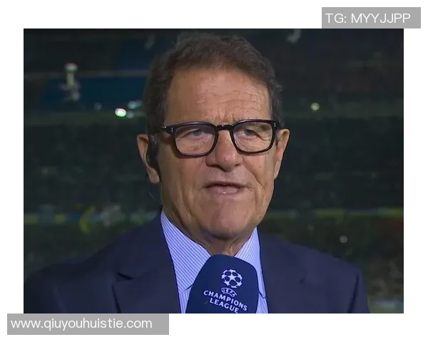 卡佩罗盛赞罗纳尔多称恩里克是巴黎欧冠胜利的关键人物