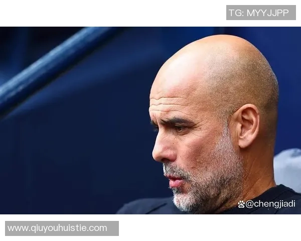 瓜迪奥拉执教生涯面临挑战本赛季能否打破连续无缘联赛冠军的魔咒