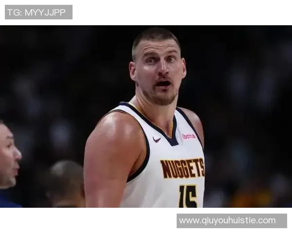 约基奇首节表现惊艳6投全中轻松斩获12分5篮板3助攻